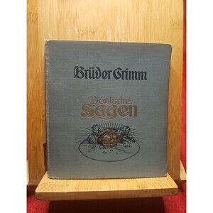 Brothers Grimm 1912 Brüder Grimm Deutsche Sagen German Fairy Tales  Cloth Bound